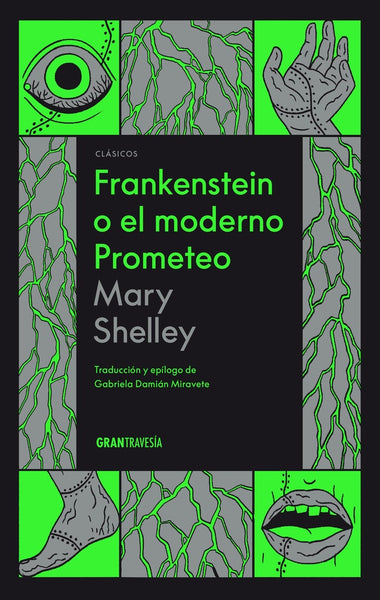 FRANKENSTEIN O EL MODERNO PROMETEO.. | Mary Shelley