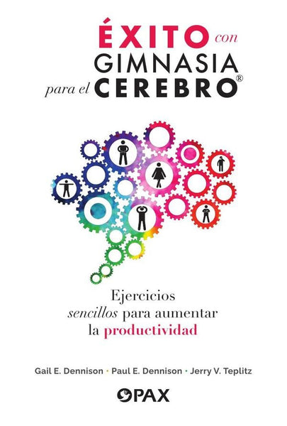 Éxito con gimnasia para el cerebro | V. Teplitz, Dennison y otros