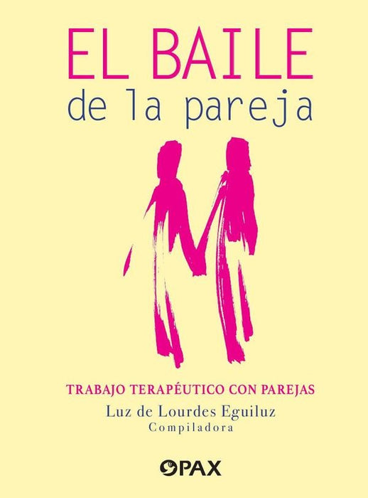 El baile de la pareja | Luz de Lourdes  Eguiluz