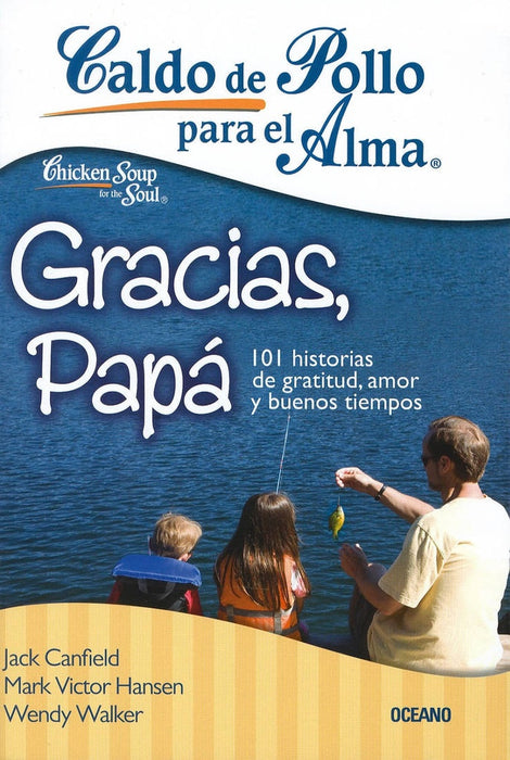 GRACIAS, PAPA. | Jack Canfield