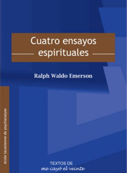Cuatro ensayos espirituales | Carramiñana Alonso, Emerson