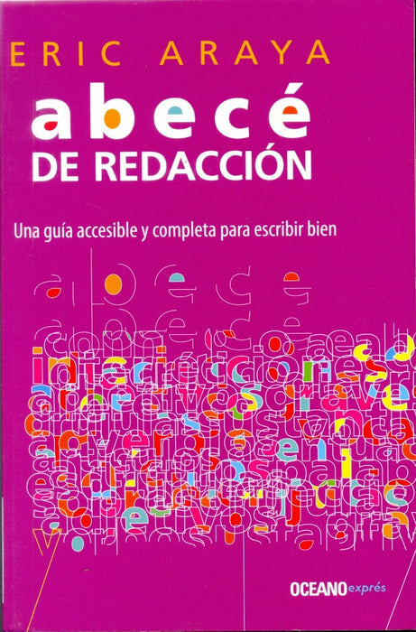 ABECÉ DE REDACCIÓN.. | Eric Araya