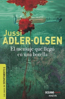 EL MENSAJE QUE LLEGO EN UNA BOTELLA * | Jussi Adler-Olsen