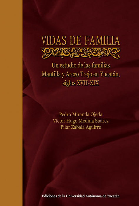 Vidas de familia | Zabala Aguirre, Miranda Ojeda y otros