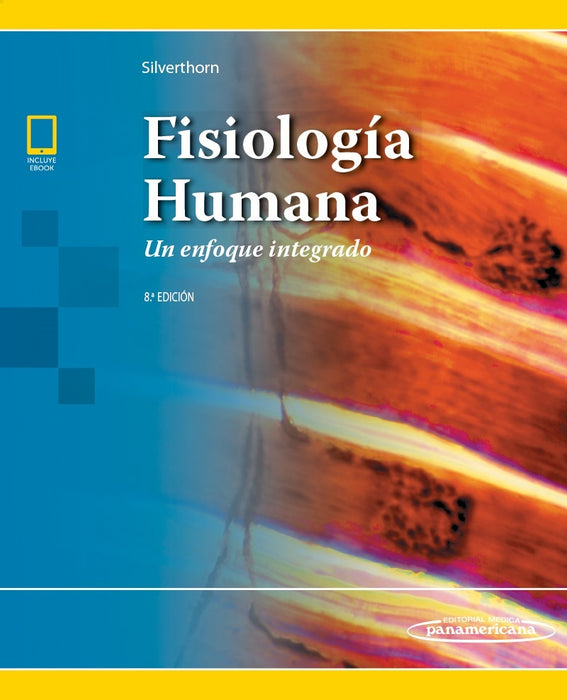 Fisiologia humana. Un enfoque integrado | Dee Unglaub   Silverthorn