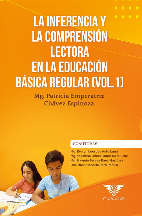 La inferencia y la comprensión lectora en la Educación Básica Regular (Vol. 1) | Patricia Emperatriz Chávez Espinoza