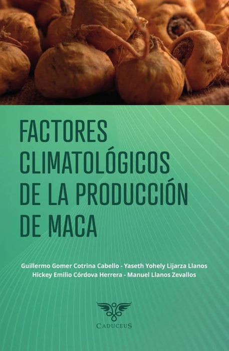 Factores climatológicos de la producción de maca |  Lijarda Llanos,  Córdova Herrera y otros