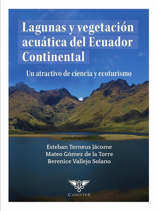 Lagunas y vegetación acuática del Ecuador Continental | Gómez de la Torre, Vallejo Solano y otros