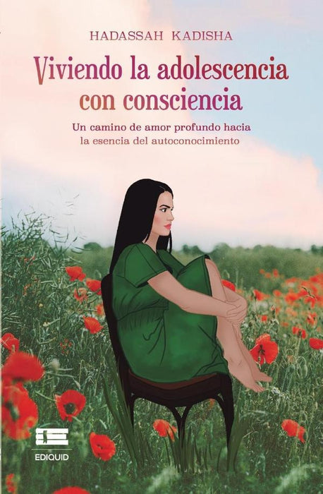 Viviendo la adolescencia con consciencia | Kadisha Hadassah