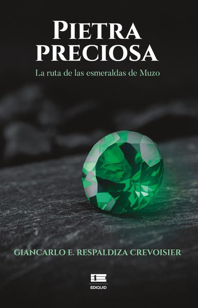 Pietra preciosa | Giancarlo E. Respaldiza Crevoisier