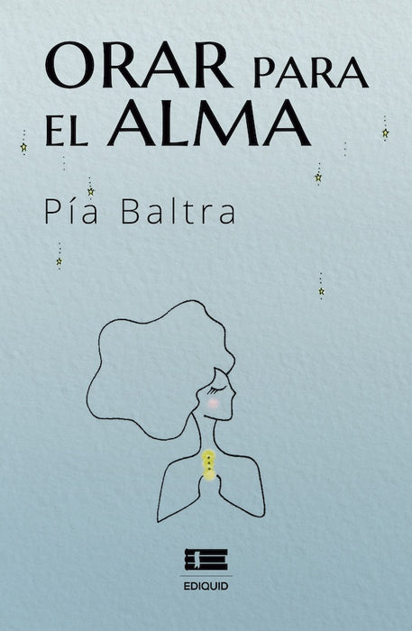 Orar para el alma | Pía Baltra