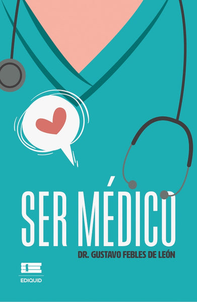 Ser médico | Gustavo Febles