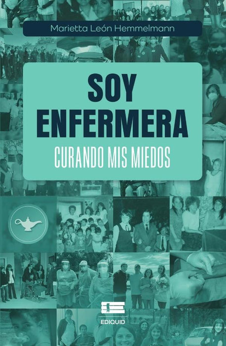 Soy enfermera. | Marietta León Hemmelmann