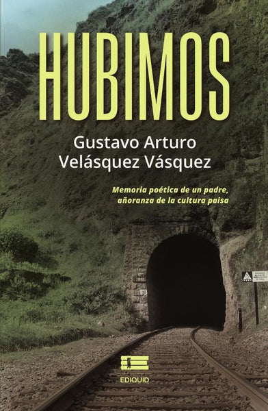 Hubimos | Gustavo Arturo Velasquez Vásquez