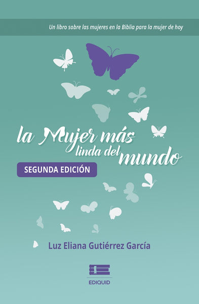 La mujer más linda del mundo | Luz Eliana Gutiérrez García