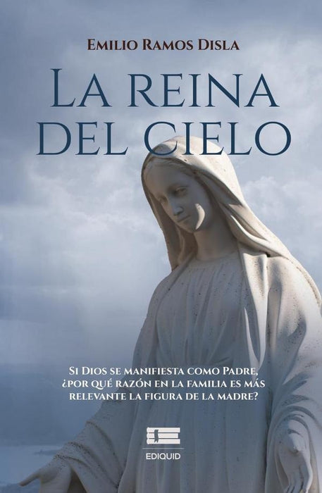 La reina del cielo | Emilio  Ramos Disla