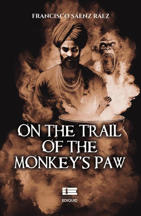 On the trail of the monkey's paw | Francisco Sáenz Ráez