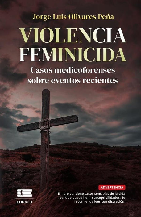 Violencia feminicida |  Jorge Luis Olivares Peña