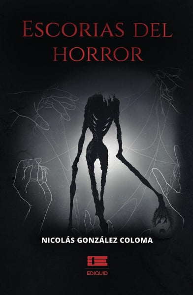 Escorias del horror |  Nicolás González Coloma