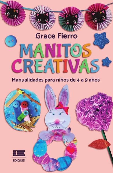 Manitos creativas | Grace Fierro