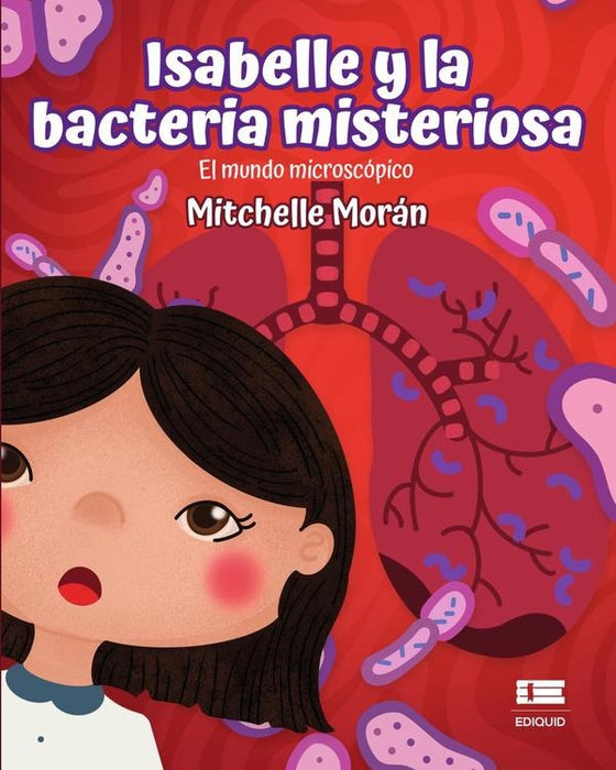 Isabelle y la bacteria misteriosa | Mitchelle Morán