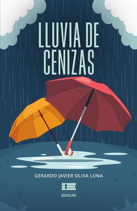 Lluvia de cenizas | Gerardo Javier Oliva Luna