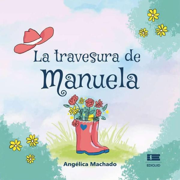 La travesura de Manuela | Machado  María Angélica