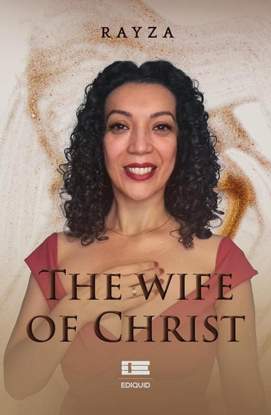 The wife of Christ | Rayza Rayza