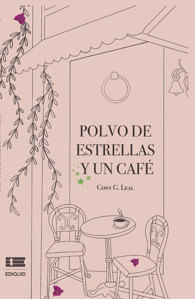 Polvo de estrellas y un café | Cony  G. Leal