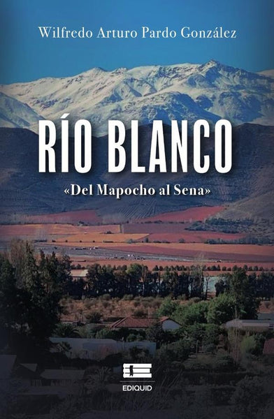 Río Blanco | Wilfredo Arturo Pardo González