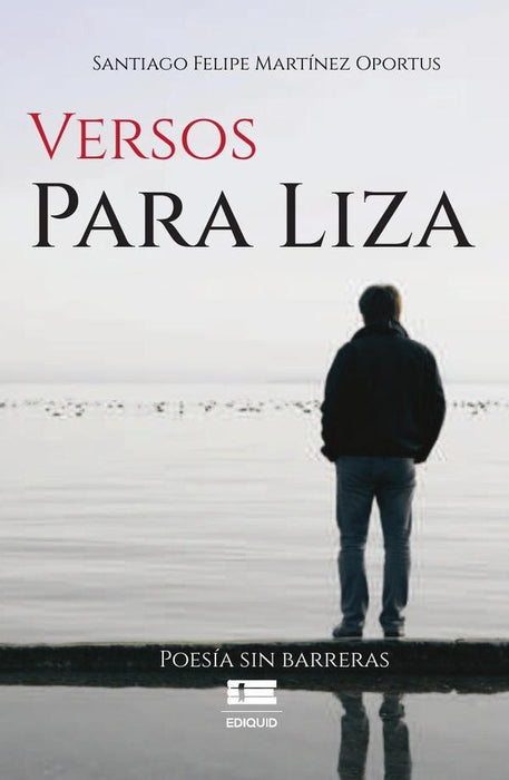 Versos Para Liza | Santiago Felipe Martínez Oportus