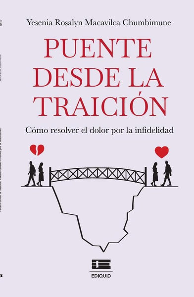 Puente desde la traición | Yesenia Rosalyn Macavilca Chumbimune