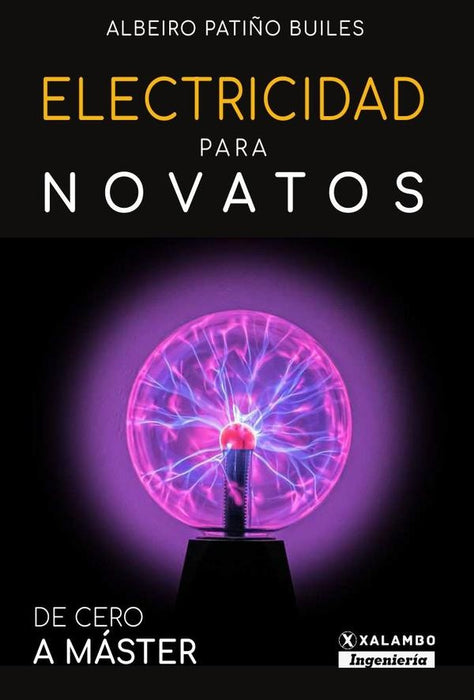 Electricidad para novatos | Albeiro Patiño Builes