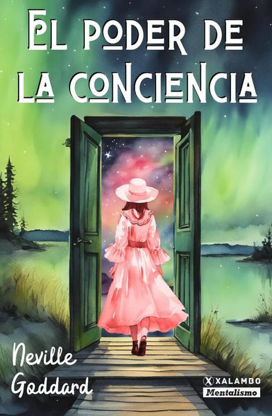 El poder de la conciencia | Neville Goddard