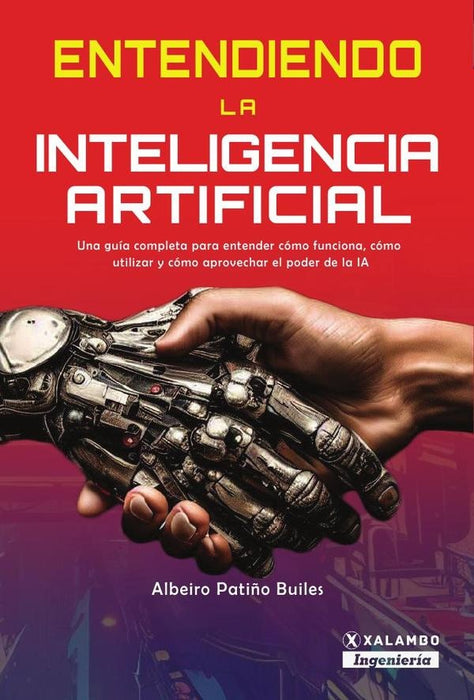 Entendiendo la Inteligencia Artificial | Albeiro Patiño Builes