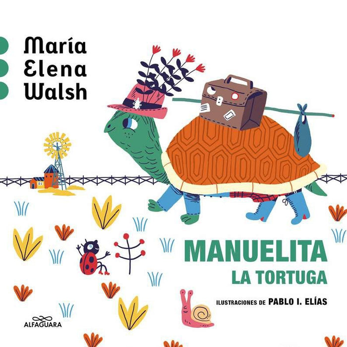 MANUELITA LA TORTUGA.. | María Elena Walsh