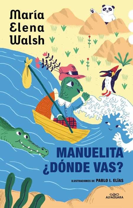 MANUELITA ¿DONDE VAS?.. | María Elena Walsh