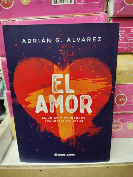 EL AMOR | ADRIÁN G. ÁLVAREZ