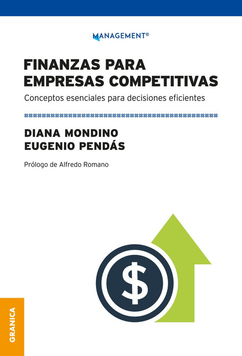 FINANZAS PARA EMPRESAS COMPETITIVAS.. | Mondino-Pendas