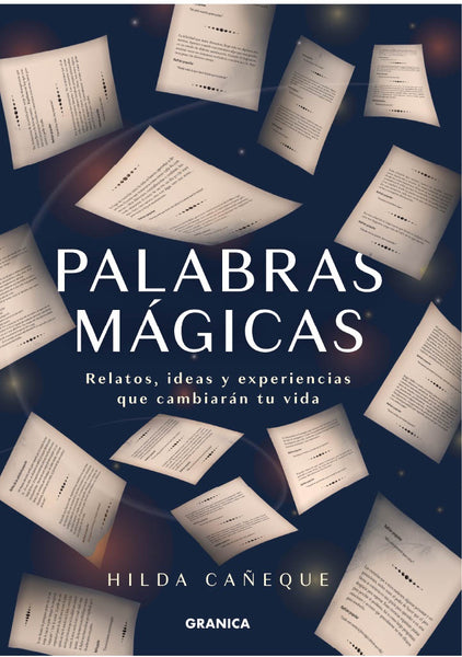 PALABRAS MAGICAS.. | Hilda Cañeque