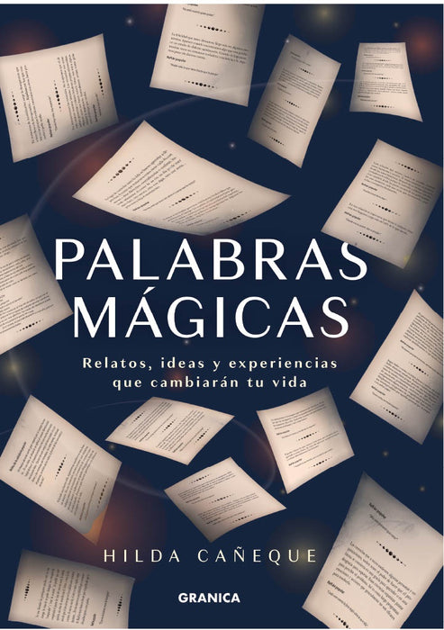 PALABRAS MAGICAS.. | Hilda Cañeque