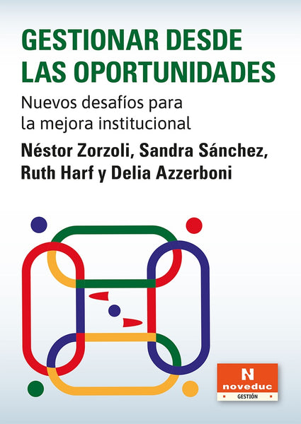 Gestionar desde las oportunidades | Sánchez, Azzerboni y otros