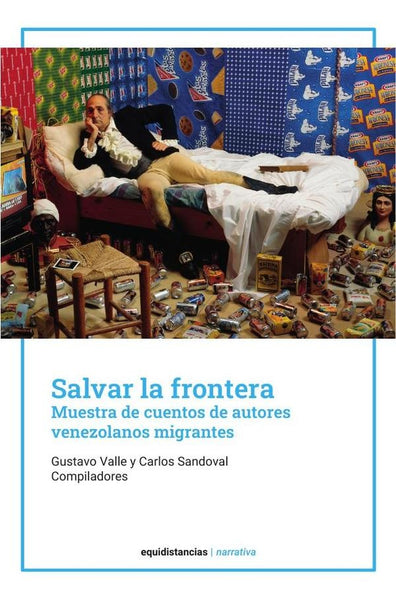 Salvar la frontera | Sandoval, Valle