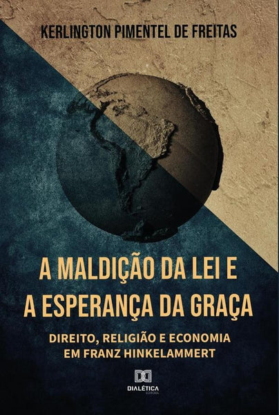 A Maldição da Lei e a Esperança da Graça | Kerlington Pimentel de Freitas