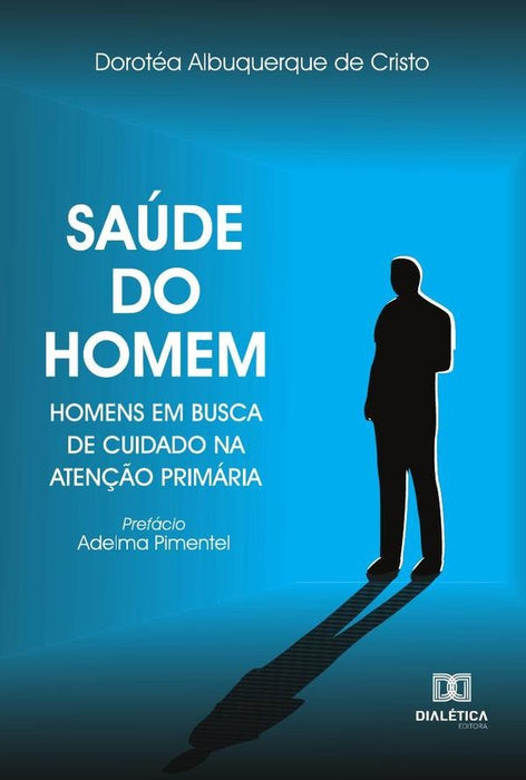 Saúde do homem | Dorotéa Albuquerque de Cristo