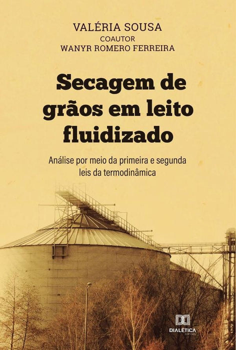 Secagem de grãos em leito fluidizado | Valéria Sousa