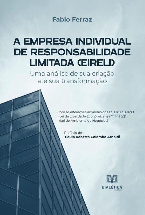 A Empresa Individual de Responsabilidade Limitada (EIRELI) | Fábio Ferraz