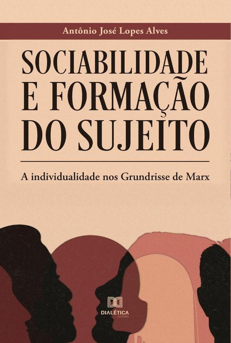 Sociabilidade e Formação do Sujeito | Antônio José Lopes Alves