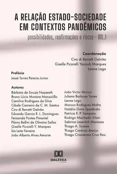 A relação Estado-Sociedade em contextos pandêmicos | Ciro Di Benatti Galvão