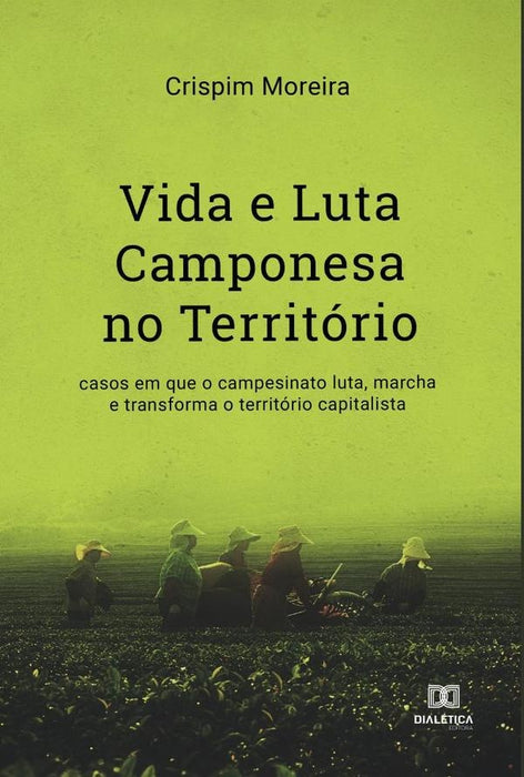 Vida e Luta Camponesa no Território | Crispim Moreira